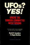 Il volume "UFOs? Yes!", di David R. Saunders, uscito nel 1968, costituì la prima critica di vasta portata che il pubblico lesse circa le attività della Commissione Condon.